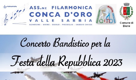 CONCERTO BANDISTICO PER LA FESTA DELLA REPUBBLICA - 02.06.2023